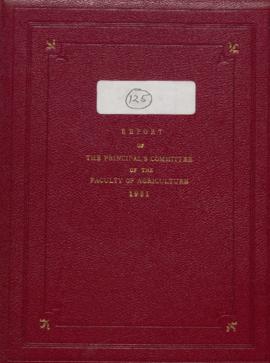 Report of the Principal's Committee of the Faculty of Agriculture, 1931